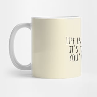 Life-is-tough,but-it's-tougher-if-you're-stupid. Mug